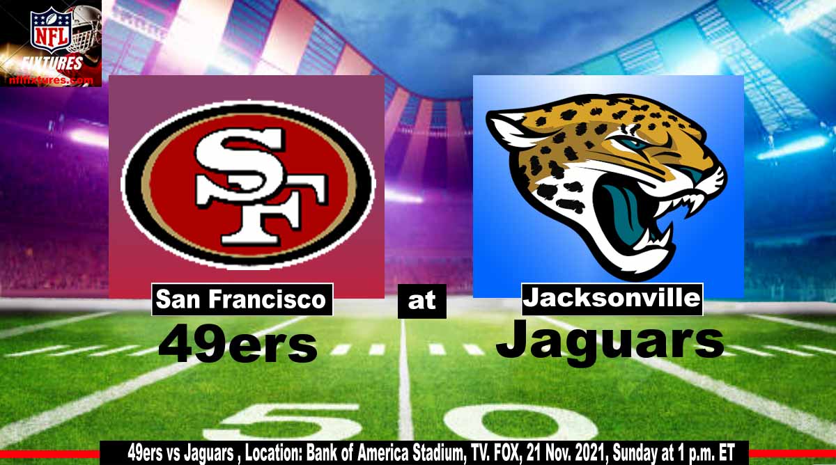 49ers vs Jaguars Live Stream, Schedule, Game Time, TV Channel, Online Streaming