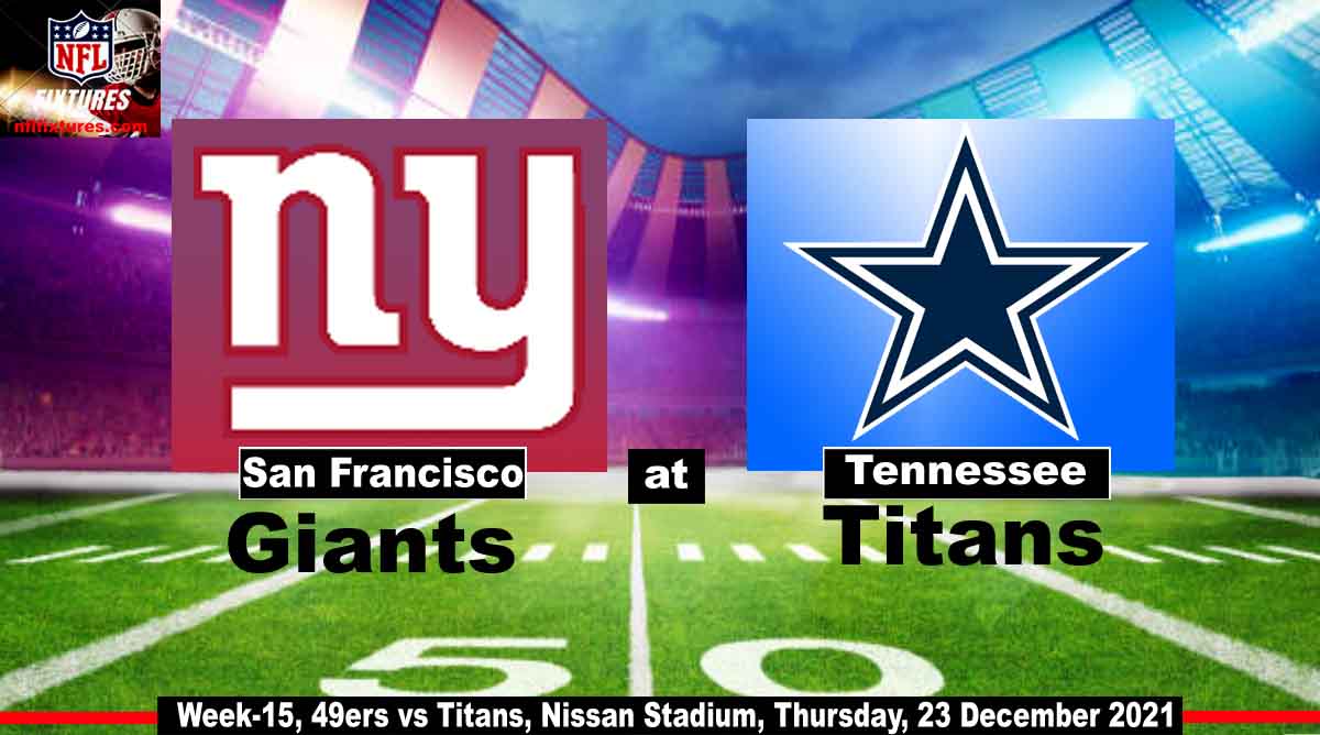 49ers vs Titans Live How to watch schedule Streaming data game time TV channel