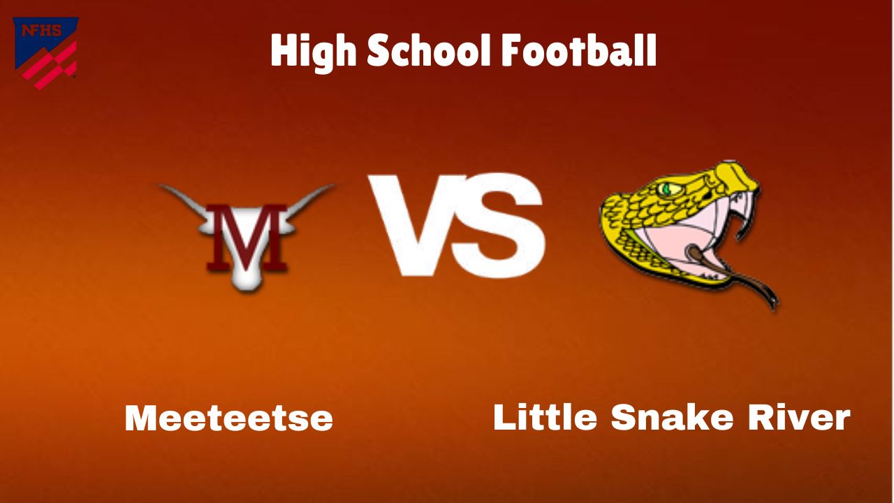 Meeteetse vs. Little Snake River: Live Stream | High School Football | How to Watch, TV, Preview, Odds & Game Predictions 1 Meeteetse vs. Little Snake River: Live Stream | High School Football | How to Watch, TV, Preview, Odds & Game Predictions