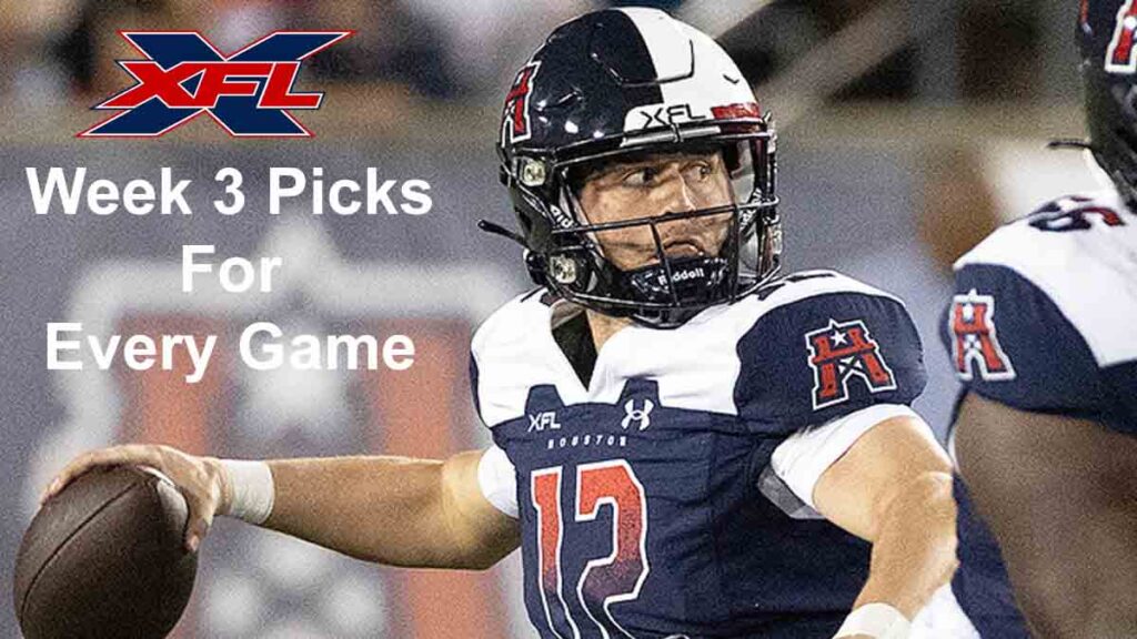 XFL 2023 Week 3 Picks For Every Game