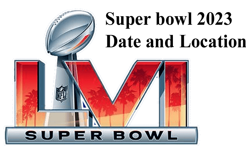 super bowl 2023 date and location